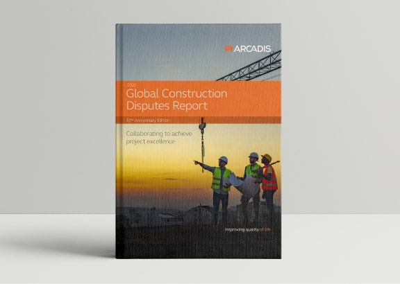 Global Construction Disputes Report Global Construction Disputes Report